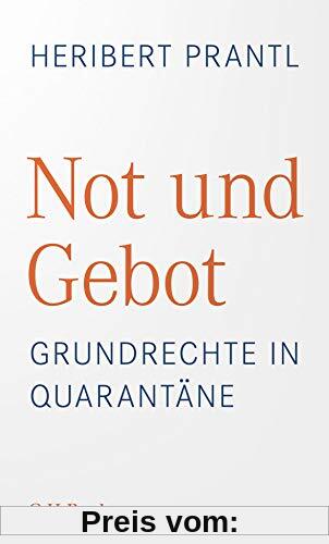 Not und Gebot: Grundrechte in Quarantäne